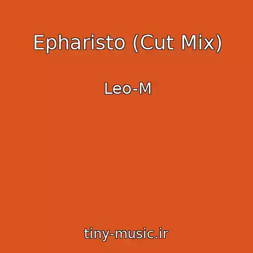 کاور آهنگ Epharisto (Cut Mix) از Leo-M