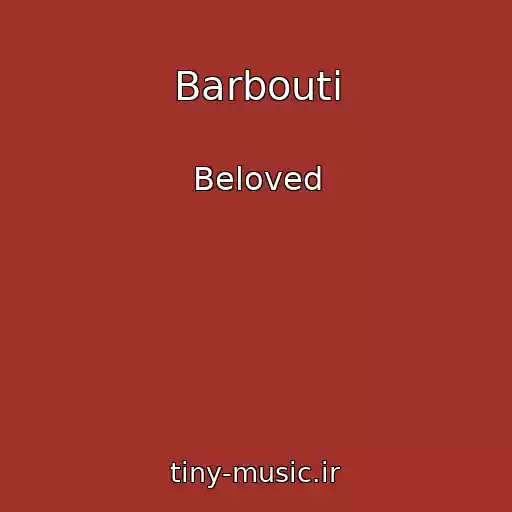کاور آهنگ Barbouti از Beloved