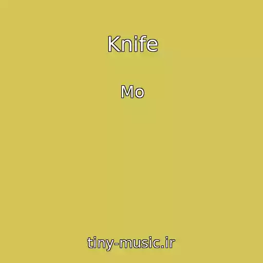 کاور آهنگ Knife از Mo