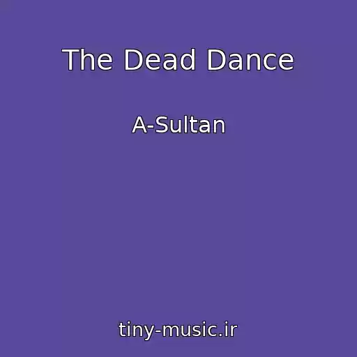 کاور آهنگ The Dead Dance از A-Sultan