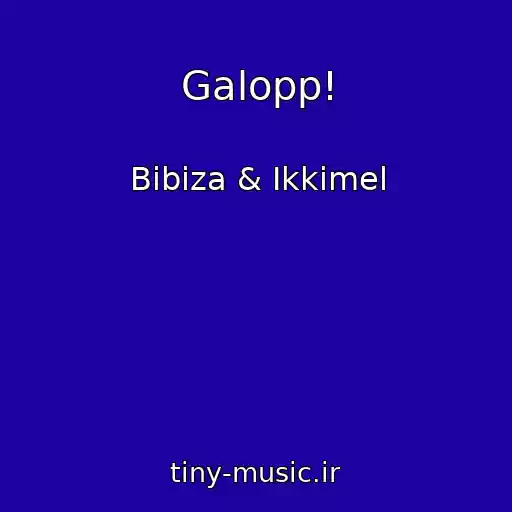 کاور آهنگ Galopp! از Bibiza & Ikkimel