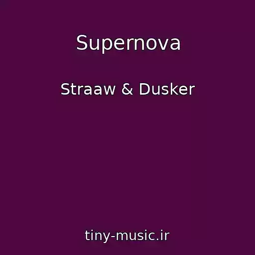 کاور آهنگ Supernova از Straaw & Dusker