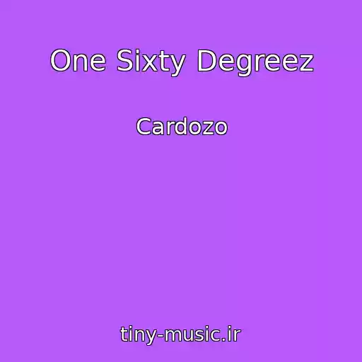 کاور آهنگ One Sixty Degreez از Cardozo