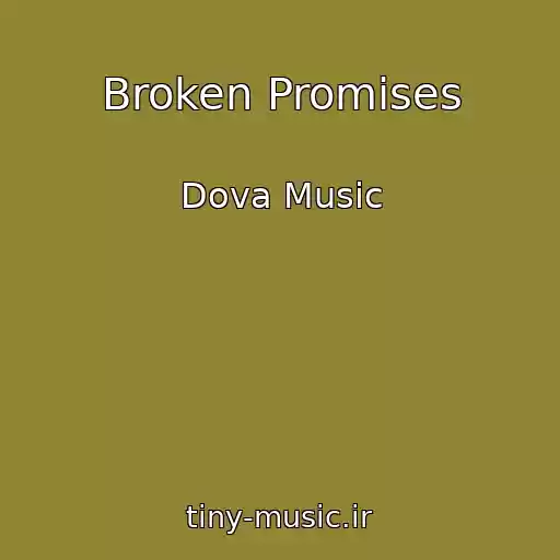 کاور آهنگ Broken Promises از Dova Music