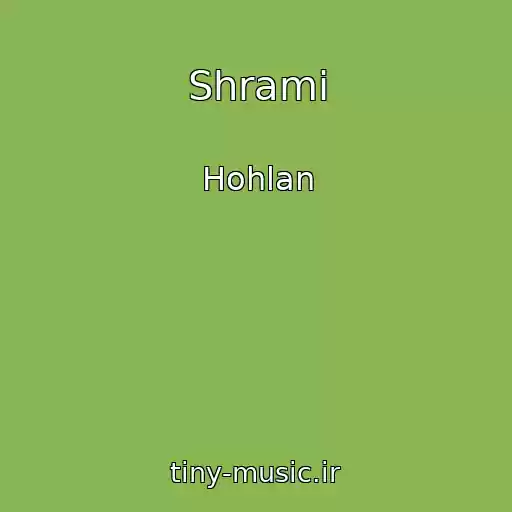کاور آهنگ Shrami از Hohlan