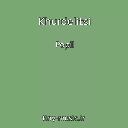 کاور آهنگ Khurdelitsі از Popil