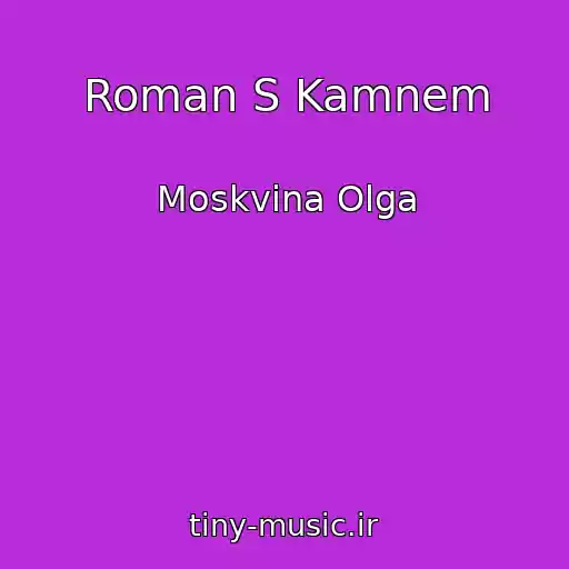 کاور آهنگ Roman S Kamnem از Moskvina Olga