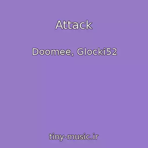 کاور آهنگ Attack از Doomee, Glocki52