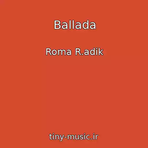 کاور آهنگ Ballada از Roma R.adik