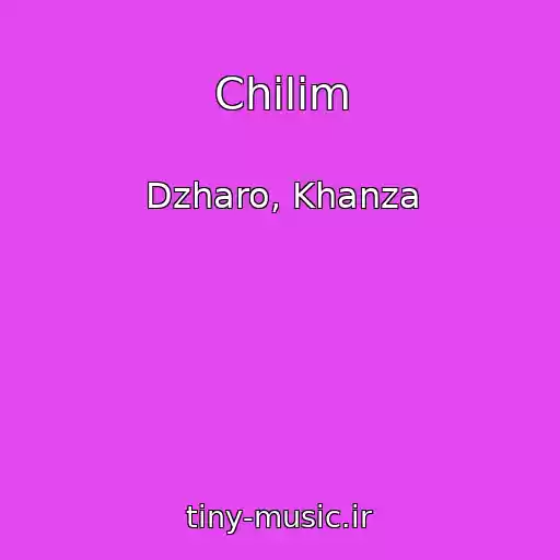 کاور آهنگ Chilim از Dzharo, Khanza