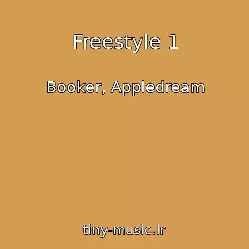 کاور آهنگ Freestyle 1 از Booker, Appledream