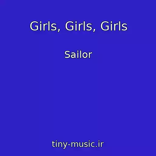 کاور آهنگ Girls, Girls, Girls از Sailor
