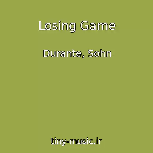 کاور آهنگ Losing Game از Durante, Sohn