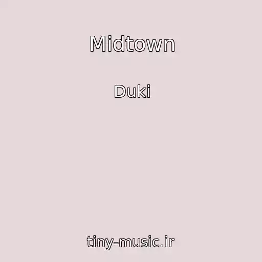 کاور آهنگ Midtown از Duki