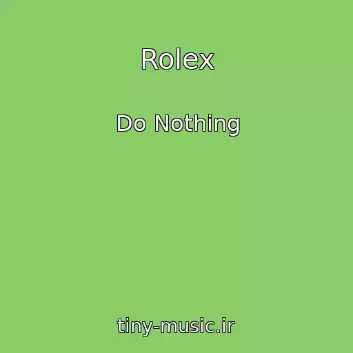 کاور آهنگ Rolex از Do Nothing
