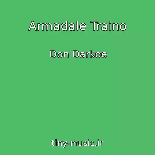 کاور آهنگ Armadale Traino از Don Darkoe