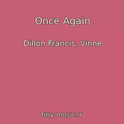 کاور آهنگ Once Again از Dillon Francis, Vinne