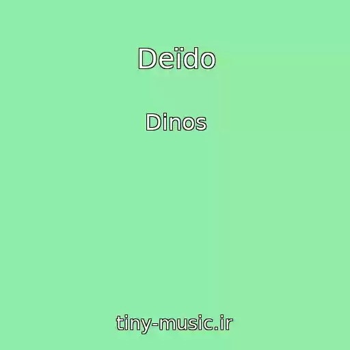 کاور آهنگ Deïdo از Dinos