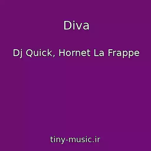 کاور آهنگ Diva از Dj Quick, Hornet La Frappe