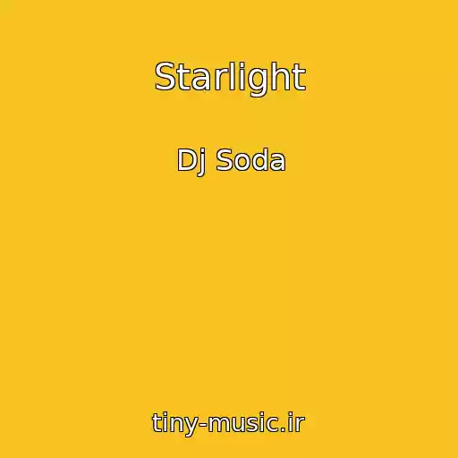 کاور آهنگ Starlight از Dj Soda