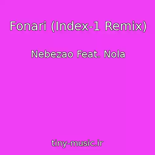 کاور آهنگ Fonari (Index-1 Remix) از Nebezao Feat. Nola