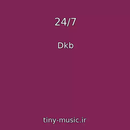 کاور آهنگ 24/7 از Dkb