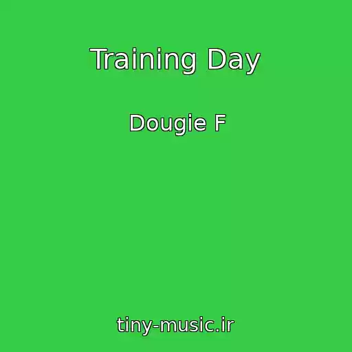 کاور آهنگ Training Day از Dougie F