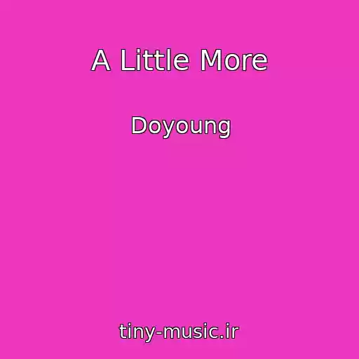 کاور آهنگ A Little More از Doyoung