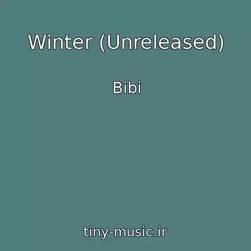 کاور آهنگ Winter (Unreleased) از Bibi