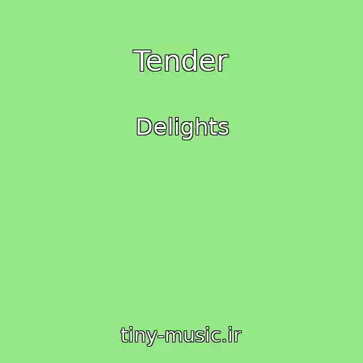 کاور آهنگ Tender از Delights
