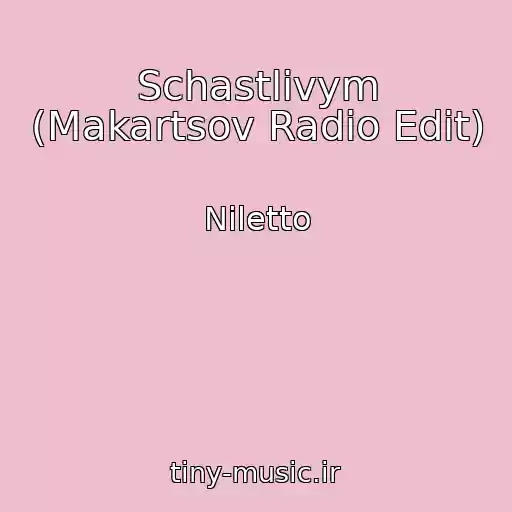 کاور آهنگ Schastlivym (Makartsov Radio Edit) از Niletto