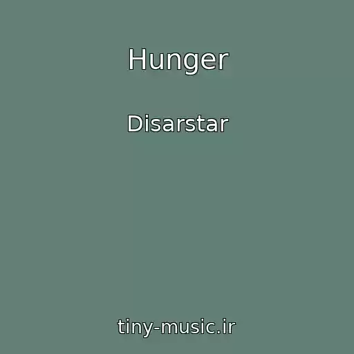 کاور آهنگ Hunger از Disarstar