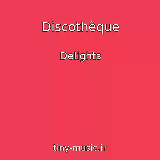 کاور آهنگ Discothèque از Delights