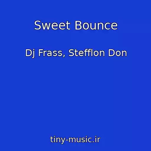 کاور آهنگ Sweet Bounce از Dj Frass, Stefflon Don
