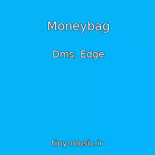 کاور آهنگ Moneybag از Dms, Edge