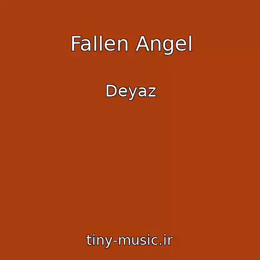 کاور آهنگ Fallen Angel از Deyaz