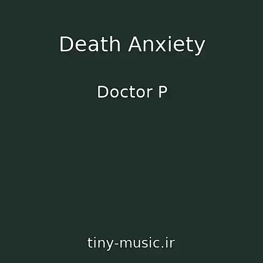 کاور آهنگ Death Anxiety از Doctor P