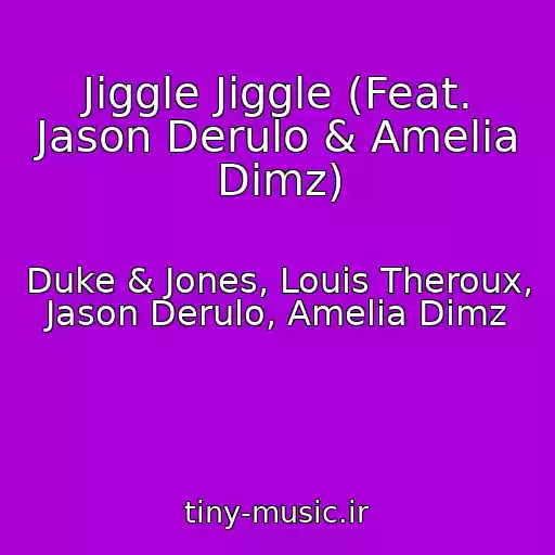 کاور آهنگ Jiggle Jiggle (Feat. Jason Derulo & Amelia Dimz) از Duke & Jones, Louis Theroux, Jason Derulo, Amelia Dimz