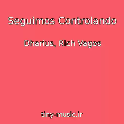 کاور آهنگ Seguimos Controlando از Dharius, Rich Vagos