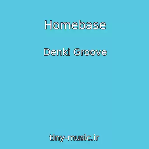 کاور آهنگ Homebase از Denki Groove