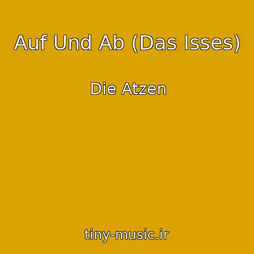 کاور آهنگ Auf Und Ab (Das Isses) از Die Atzen