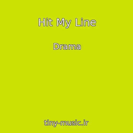 کاور آهنگ Hit My Line از Drama