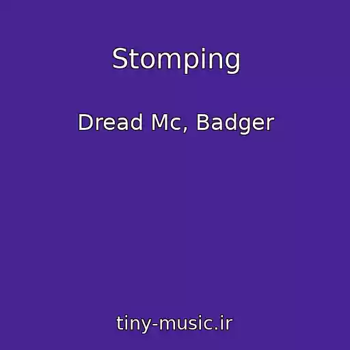 کاور آهنگ Stomping از Dread Mc, Badger