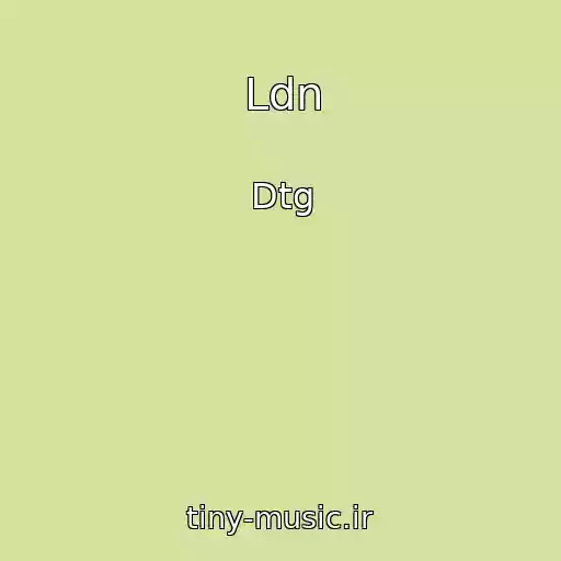 کاور آهنگ Ldn از Dtg