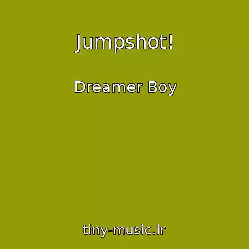 کاور آهنگ Jumpshot! از Dreamer Boy