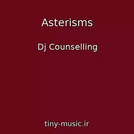 کاور آهنگ Asterisms از Dj Counselling