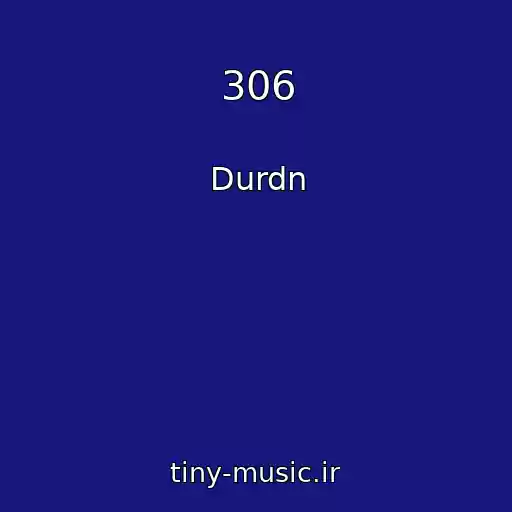 کاور آهنگ 306 از Durdn
