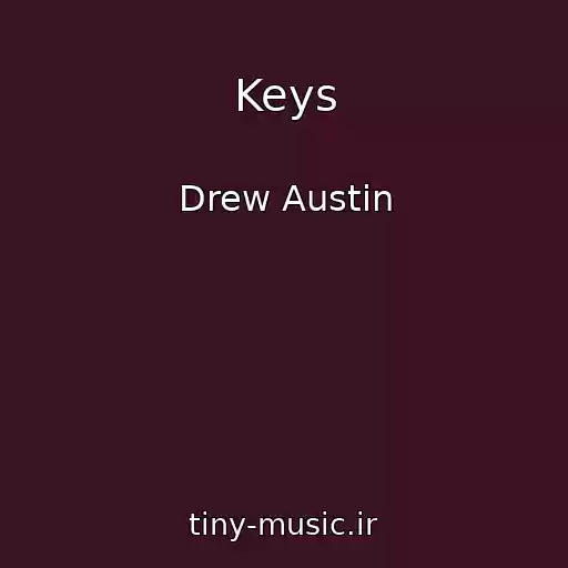 کاور آهنگ Keys از Drew Austin