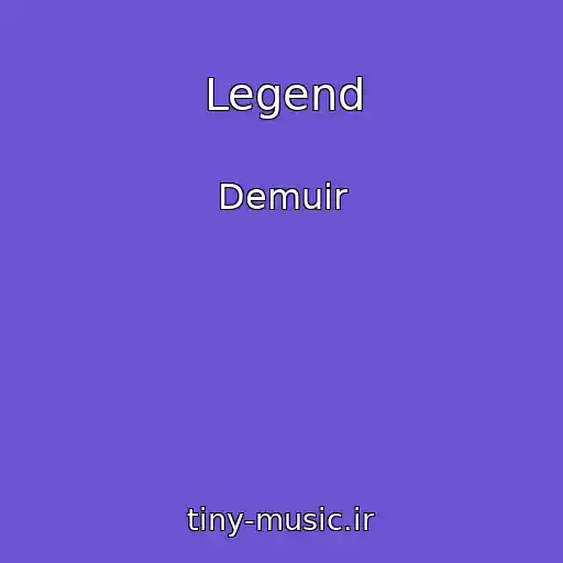 کاور آهنگ Legend از Demuir
