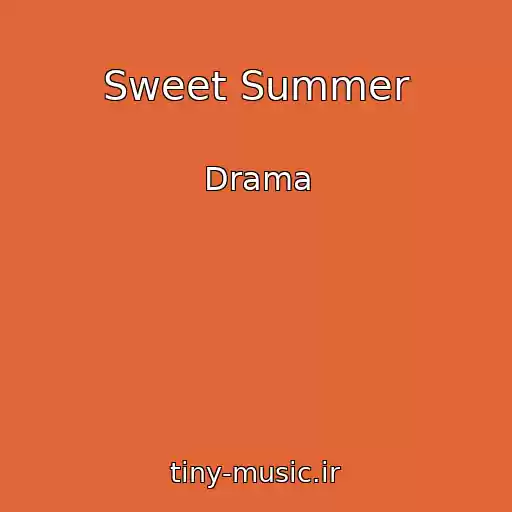 کاور آهنگ Sweet Summer از Drama